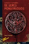 Cuentos y leyendas de seres monstruosos - Calleja, Seve; F. Sanz, Luis