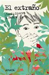 El extrao - Sierra i Fabra, Jordi; Sierra i Fabra, Jordi; Hergueta, Mara