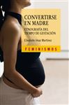 Convertirse en madre - Imaz, Elixabete