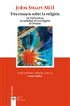 Tres ensayos sobre la religin - Mill, John Stuart; Mellizo Cuadrado, Carlos
