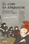El clan de Atapuerca - Bermejo, lvaro; Fernndez Villanueva, lex
