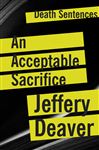 An Acceptable Sacrifice - Deaver, Jeffery