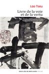 Livre de la voie et de la vertu - Larre, Claude; Lao Tseu; Cheng, Franois