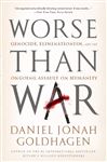 Worse Than War - Goldhagen, Daniel Jonah