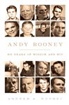 Andy Rooney: 60 Years of Wisdom and Wit - Rooney, Andy