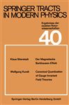 Springer Tracts in Modern Physics (Springer Tracts in Modern Physics, 40, Band 40)