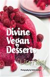 Divine Vegan Desserts - Fabry, Lisa; Linehan, Heidi