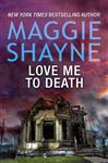 Love Me to Death - Shayne, Maggie