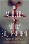 The Murders of Molly Southbourne - Thompson, Tade