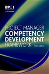 Project Manager Competency Development Framework  Third Edition - Project Management Institute, Project Management Institute