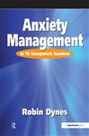 Anxiety Management - Dynes, Robin