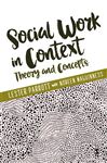 Social Work in Context - Parrott, Lester; Maguinness, Noreen