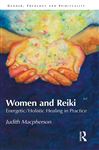 Women and Reiki - MacPherson, Judith