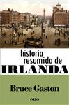 Historia Resumida De Irlanda - Gaston, Bruce; Cifuentes Dowling, Sandra