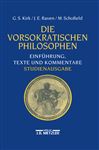 Die vorsokratischen Philosophen - Schofield, Malcolm; Hlser, Karlheinz; Kirk, Geoffrey S.; Raven, John E.