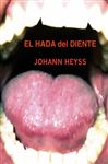 El Hada del Diente - Heyss, Johann; Carlos Pavn Carren, Roberto