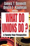 What Do Unions Do? - Barrows, Thomas S.