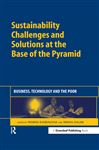 Sustainability Challenges and Solutions at the Base of the Pyramid - Halme, Minna; Kandachar, Prabhu