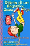 Diario di un Ragazzino Quasi Figo 2