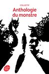 Anthologie du monstre - Grousset, Alain; Nicot