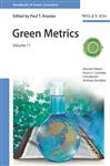 Green Metrics, Volume 11 (Handbook of Green Chemistry)