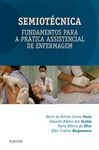 Semiotcnica: Fundamentos para a Prtica Assistencial de Enfermagem - Paula, Maria; Santos, Eduarda Ribeiro; Silva, Myria