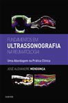 Fundamentos em Ultrassonografia na Reumatologia - Mendona, Jos Alexandre