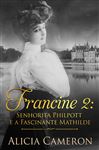 Francine 2 - Srta. Philpott e a Fascinante Mathilde