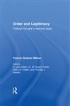Order and Legitimacy - Wilson,  Francis Graham