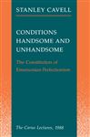 Conditions Handsome and Unhandsome - Cavell, Stanley