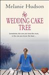 The Wedding Cake Tree - Hudson, Melanie