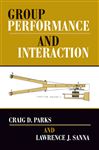 Group Performance And Interaction - Parks, Craig D