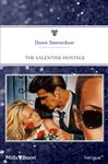 The Valentine Hostage - Stewardson, Dawn