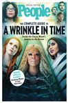 PEOPLE The Complete Guide to A Wrinkle In Time - The Editors of PEOPLE