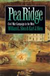 Pea Ridge - Hess, Earl J.; Shea, William L.