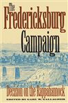 The Fredericksburg Campaign - Gallagher, Gary W.