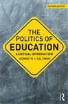 The Politics of Education - Saltman, Kenneth J.