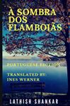 Sombra dos Flambois - Shankar, Lathish; Werner, Ines