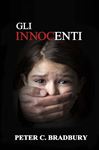 Gli Innocenti - C. Bradbury, Peter; Cristina Martinelli, Maria