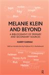 Melanie Klein and Beyond - Karnac, Harry