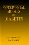 Experimental Models of Diabetes - McNeill,  John H.