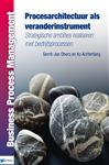 Procesarchitectuur als veranderinstrument - Obers, Gerrit-Jan; Achterberg, Ko