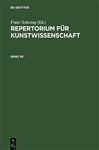 Repertorium für Kunstwissenschaft / Repertorium für Kunstwissenschaft. Band 50