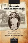 Marjorie Kinnan Rawlings and the Florida Crackers - Sammons, Sandra Wallus