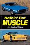 Nothin' but Muscle - Staff of Old Cars Weekly