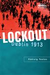 Lockout: Dublin 1913