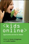Kids online - Livingstone, Sonia; Haddon, Leslie