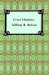 Green Mansions - Hudson, William