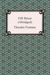 Effi Briest (Abridged) - Fontane, Theodor