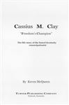 Cassius M. Clay - McQueen, Keven